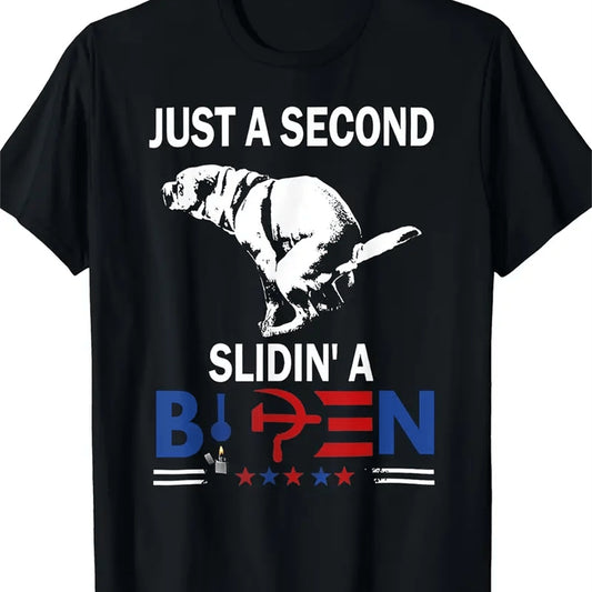Just A Second Slidin A Biden shirts, Casual Short Sleeved Round Neck T-shirts, Summer Outdoor Men's Clothing