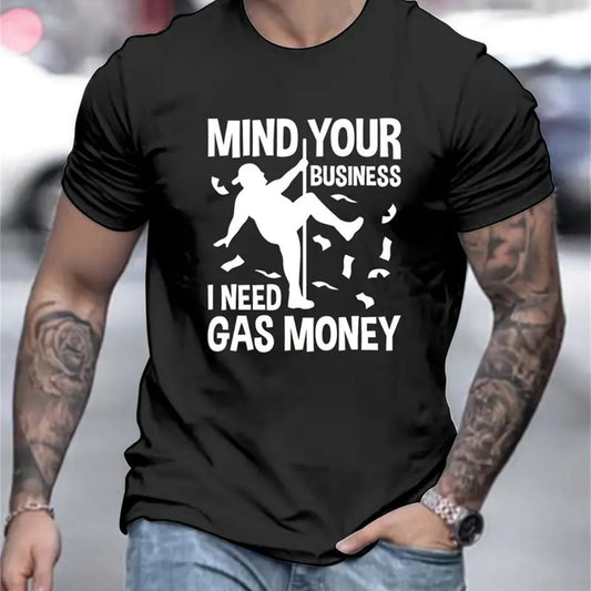 Mind Your Business Tops, Casual Short Sleeved Round Neck T-shirts, Summer Outdoor Men's Clothing